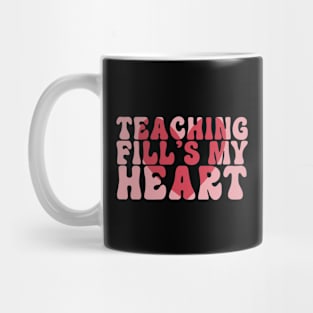 Teaching Fills my Heart Mug